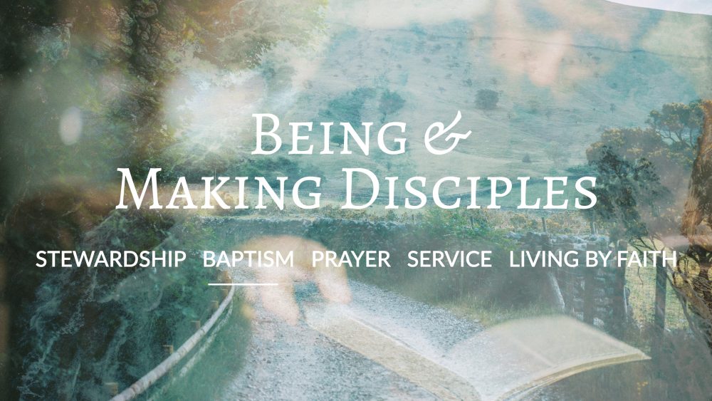 Being and Making Disciples Image