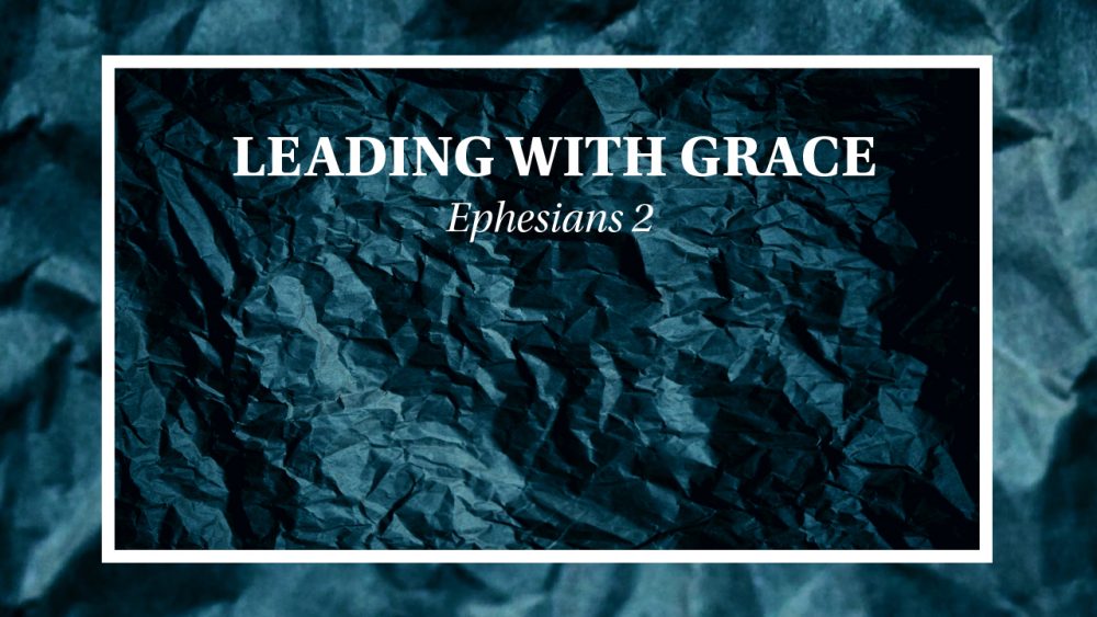 Leading with Grace